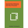 Illustrated Operative Surgery For Students And Practitioners