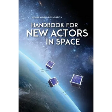 Handbook for New Actors in Space