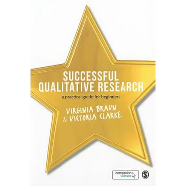 Successful Qualitative Research: A Practical Guide for Beginners