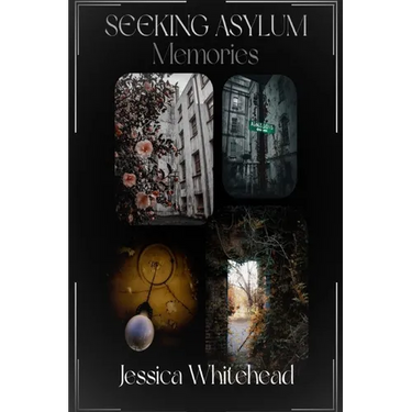 Seeking Asylum, Memories