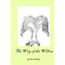 The Way Of The Willow