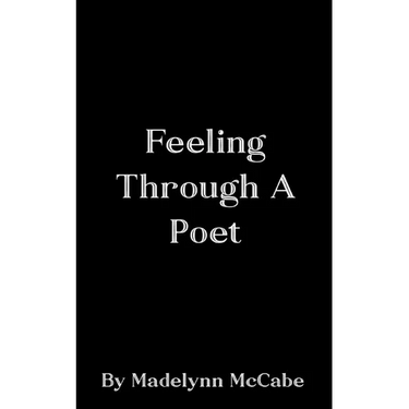 Feeling Through A Poet