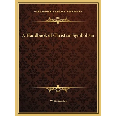 A Handbook of Christian Symbolism
