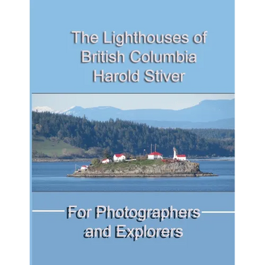 The Lighthouses of British Columbia