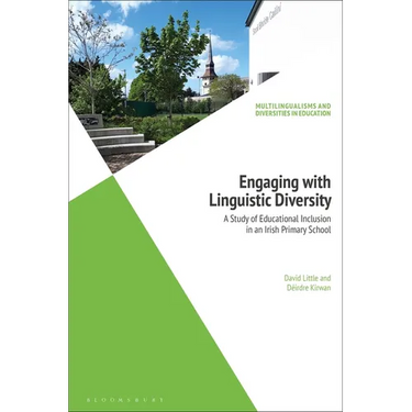 Engaging with Linguistic Diversity: A Study of Educational Inclusion in an Irish Primary School