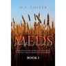 Most Effective Discipleship Seeds (MEDS): Engrafting God's Word on Your Through the Enjoyment of Fellowship
