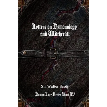 Letters on Demonology and Witchcraft