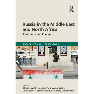 Russia in the Middle East and North Africa: Continuity and Change