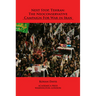 Next Stop, Tehran: The Neoconservative Campaign for War in Iran