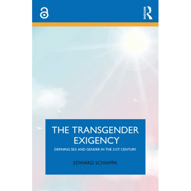 The Transgender Exigency: Defining Sex and Gender in the 21st Century