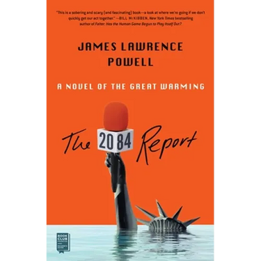 The 2084 Report: A Novel of the Great Warming