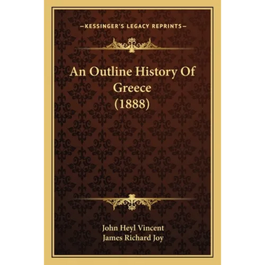 An Outline History Of Greece (1888)