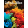 The Hostility Of Change: Breaking Through Deep-Seated Barriers