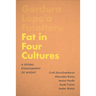 Fat in Four Cultures: A Global Ethnography of Weight