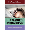 The Pastor's Intercessor