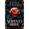 The Serpent's Bride: A dark vampire romance