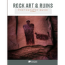 Rock Art & Ruins: Photography Guide - Utah