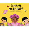 Gam Gam, Am I Mixed?: Promoting K.I.D; Kindness, Inclusion, and Diversity