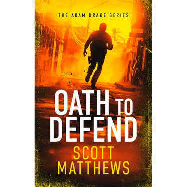Oath to Defend: An Adam Drake Novel