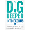 Dig Deeper Into Exodus