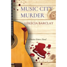 Music City Murder: A Justice Sisters Novel