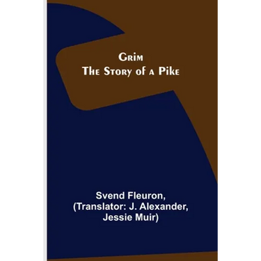 Grim: The Story of a Pike