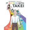 It Rhymes with Takei