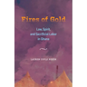 Fires of Gold: Law, Spirit, and Sacrificial Labor in Ghana Volume 4