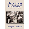 Once I Was A Teenager