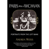 Paris Was a Woman: Portraits from the Left Bank