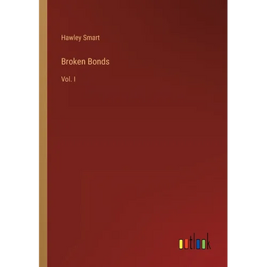 Broken Bonds: Vol. I