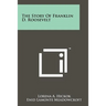 The Story Of Franklin D. Roosevelt