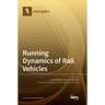 Running Dynamics of Rail Vehicles