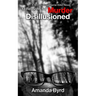 13 Reasons for Murder Disillusioned (13 Reasons for Murder #7): A Britney Cage Serial Killer Novel