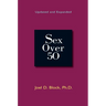 Sex Over 50: Updated and Expanded