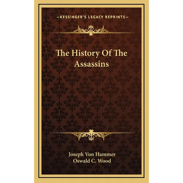 The History Of The Assassins