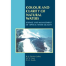 Colour and Clarity of Natural Waters