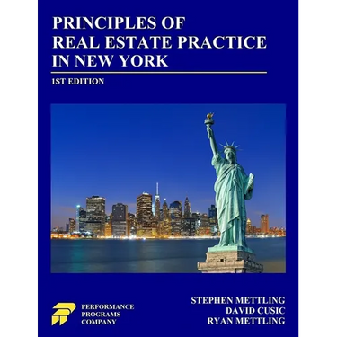 Principles of Real Estate Practice in New York: First Edition