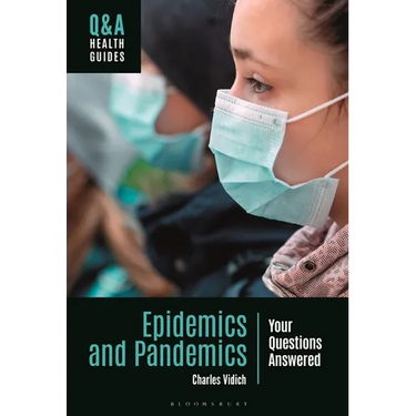 Epidemics and Pandemics: Your Questions Answered
