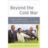 Beyond the Cold War: Lyndon Johnson and the New Global Challenges of the 1960s