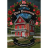 The Roses of Port Townsend: A Tale of Mystery, Magic, Science, (and Tomatoes) in a Seaport Village