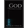 God in Street Clothes