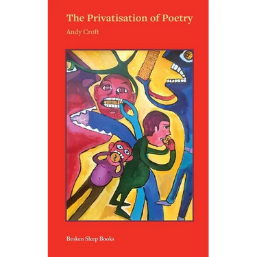 The Privatisation of Poetry