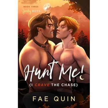 Hunt Me! (I Crave The Chase) MM Paranormal Werewolf Shifter Romance