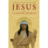 Jesus, the Ultimate Shaman
