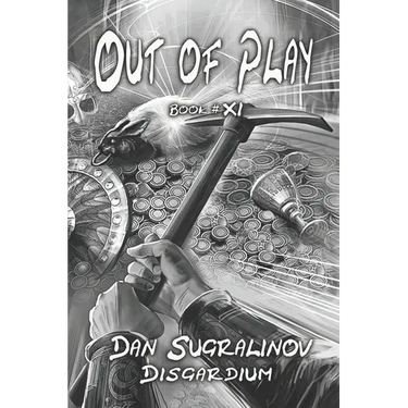 Out of Play (Disgardium Book #11): LitRPG Series