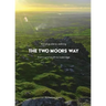 A trail guide to walking the Two Moors Way: from Lynmouth to Ivybridge