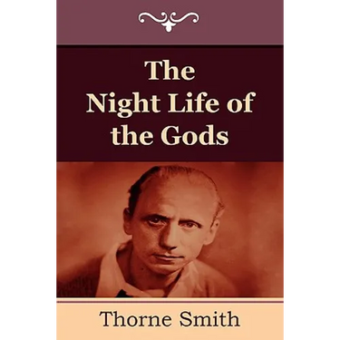 The Night Life of the Gods