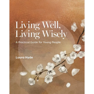 Living Well, Living Wisely