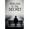 Feeling is the Secret
